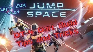 Jump Space Tips & Tricks for Early Access, Late Game DT-4 Dart Build and Loadout