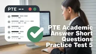 PTE Academic Answer Short Questions Practice Test 5 | Listening ASQ Exam Practice