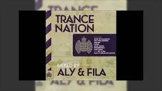 Ministry Of Sound Presents Trance Nation 2014 - Mixed By Aly & Fila | CD1 ( 2014)