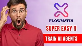 🔴 Flowmatix AI 🤖 How to Train Your AI Agent & Configure AI Settings