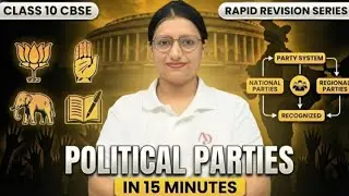 Political Parties in 15 Minutes | Rapid Revision For Class 10 | SST | Gautami Maam #cbse #class10