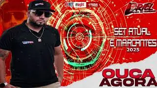 SET - ATUAIS E AS MARCANTES 3.0 2025 - DJ LORIEL AS MELHORES.