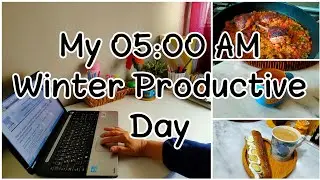 My 05:00 AM Winter Productive Day: Working from home, Tahajjud, Breakfast, planning, cooking