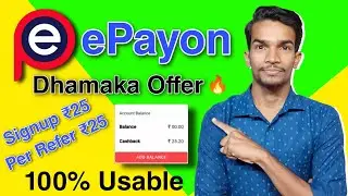 ePayon App Refer and Earn Offer 🔥Signup ₹25 Per Refer ₹25 😀 Best Recharge App 2022