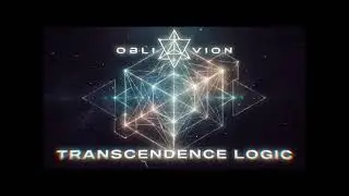 Oblivion - Transcendence Logic