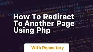 how to redirect to another page using php