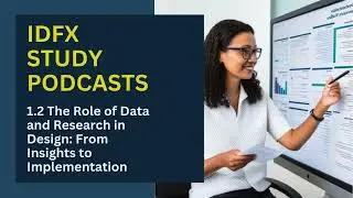 DFX STUDY PODCASTS 1.2 The Role of Data and Research in Design From Insights to Implementation