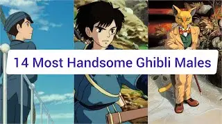 14 MOST HANDSOME GHIBLI MALE CHARACTERS