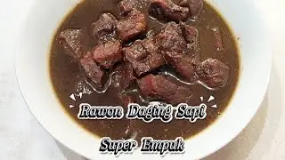 Resep RAWON DAGING SAPI Mudah & Super Empuk