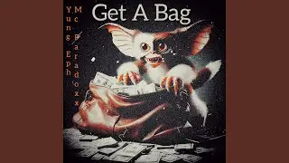 Get A Bag (feat. Mc Paradoxx)