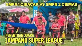 LAGA SENGIT GRAND FINAL | SMPN 1 CIRACAP VS SMPN 2 CIEMAS | JSL FOOTBALL CHAMPIONSHIP 2023 | SMP/MTS