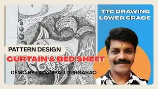 TC Drawing Lower Grade Pattern Design &ndash; Curtain & Bed Sheet డెమో | Padmasali Durgarao