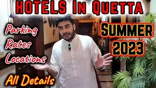 Top Affordable Family Hotels in Quetta for Summer 2023 | All-Inclusive Guide | F&S Adventures