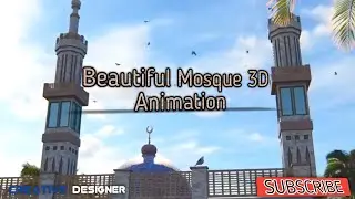 Beautiful Mosque 3D Design & animation