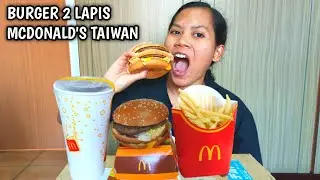 MUKBANG BURGER 2 LAPIS MCDONALD'S TAIWAN