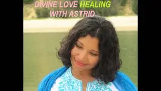 Find your Inner beauty, Healing with Astrid.