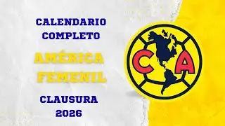América femenil: Calendario completo del Torneo Clausura 2026
