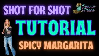 SPICY MARGARITA (shot for shot) 🌶️🍹Line Dance Tutorial