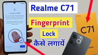 realme c71 me fingerprint lock kaise lagaye / realme c71 fingerprint lock setting