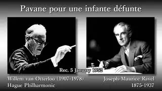 Ravel: Pavane pour une infante d&eacute;funte, Otterloo & Hague Phil (1952) ラヴェル 亡き王女のためのパヴァーヌ オッテルロー