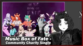 Afterthoughts  | Reaction to Music Box of Fate - Community Charity Single