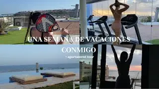 UNA SEMANA DE VACACIONES CONMIGO + apartament tour (chill vlog)| gym, playa, p&aacute;del, recetas...
