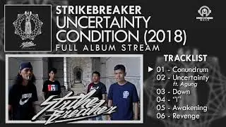 Strikebreaker - Uncertainty Condition (FULL ALBUM) By. HansStudioMusic [HSM]