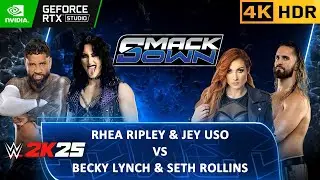 WWE 2K25 | RHEA RIPLEY & JEY USO vs BECKY LYNCH & SETH ROLLINS | #wwe #wwe2k25 [4K60HDR]