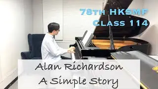 Alan Richardson - A Simple Story | 78th HKSMF 2026 | Class 114 Grade 4 | Stephen Fung