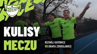 Kulisy meczu Rozwój - Drama Zbrosławice 3:2