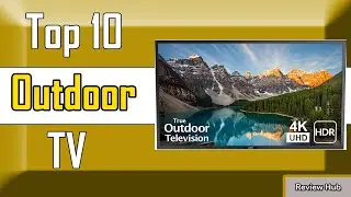 ✅ 10 Best Outdoor TV New Models of 2022