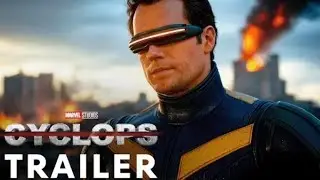 Marvel's Cyclops (2025) - Concept Trailer | Henry Cavill #cyclops#henrycavill#jenniferlawrence