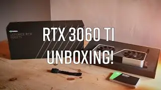 RTX 3060 Ti Unboxing - Nvidia Founders Edition