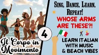 Learn Italian with Songs | Body Parts Vocabulary 