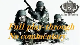 [Longplay, No Commentary] Hidden & Dangerous 2: Sabre Squadron (PC, 2004) Full Play-through