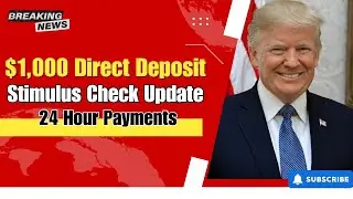 Stimulus Check: $1,000 Direct Deposit in 24 Hours for Social Security & More!