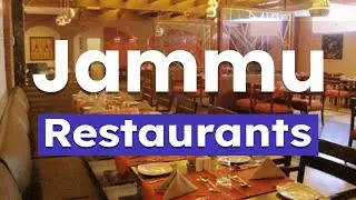 10 лучших ресторанов Джамму | Индия &mdash; английский