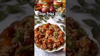 Soya Fried Rice Recipe | Protein Rich & Flavorful | Easy Lunchbox Idea