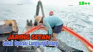 Full Proses Setting (Tawor) Cantrang Mini|| Nelayan Pinggiran Rembang - Cupliz Ahmad