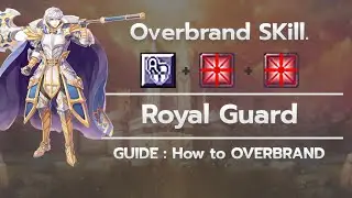 Ragnarok Online | Royal Guard Guide : How to Overbrand