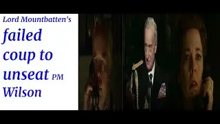 Lord Mountbatten's failed coup to unseat PM Wilson