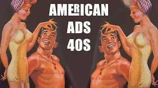 Rediscovering a Bygone Era: An Analysis of American Advertising in the 1940s