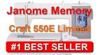 Вышивальная машина Janome Memory Craft 550E Limited Edition размером 14x7,9 дюймов с нитью 860 - ...
