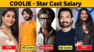 Coolie Movie - Star Cast Salary | Rajinikanth, Aamir Khan, Nagarjuna, Sathyaraj, Shruti Hassan 