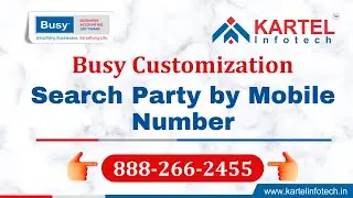 Search Party by Mobile Number in BUSY - BUSY CUSTOMIZATION