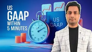 US GAAP in 5 Minutes! 📊⏳|💹💰 #freelancing  #quickbooks #upwork #upworktips