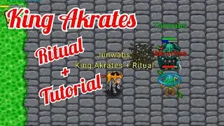 Tibiame King Akrates+Ritual+Tutorial