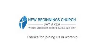 New Beginnings Church Bay Area Live Stream 12/29/2024