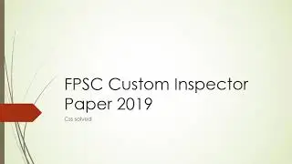 FPSC Custom Inspector past paper 2019 Part 1