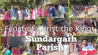 || ख्रीस्त राजा परब || Feast of Christ the King 👑 || Sundargarh Parish ||